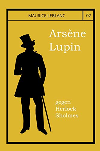 Arsène Lupin gegen Herlock Sholmes: Die blonde Dame